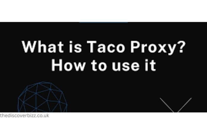 taco proxy