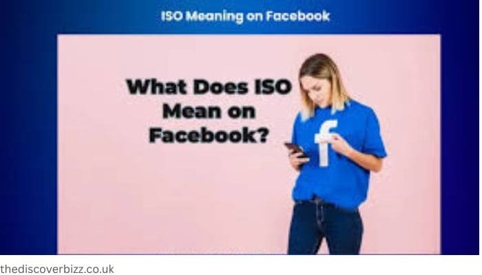 what does iso on facebook mean